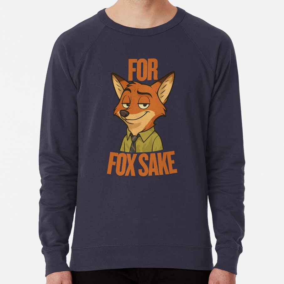 For Fox Sake Nick Wilde Inspired Zootopia Shirt Sweatshirt - Image 2